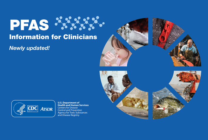 PFAS Information for Clinicians Newly Updated 